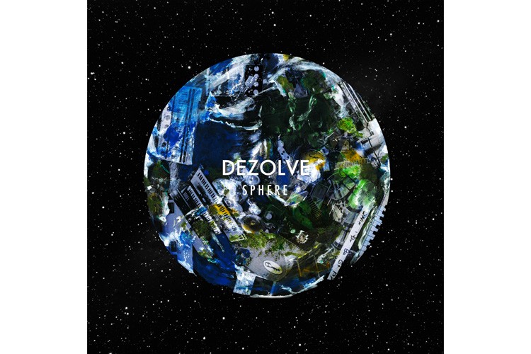 DEZOLVE 2nd Album 「SPHERE」Release Live