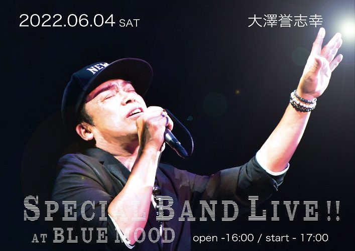 大澤誉志幸 Special Band Live!! at BLUE MOOD / 汐留