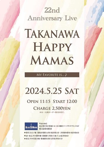 22nd Anniversary Live　TAKANAWA HAPPY MAMAS