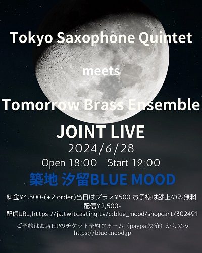 Tokyo Saxophone Quintet meets Tomorrow Brass Ensemble